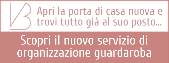 Apri la porta di casa nuova e  trovi tutto già al suo posto... Scopri il nuovo servizio di  organizzazione guardaroba