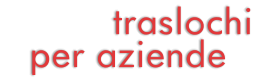 traslochi   per aziende